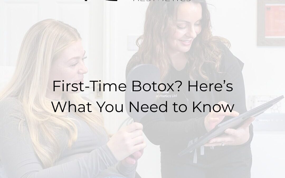 First-Time Botox? Here’s What You Need to Know