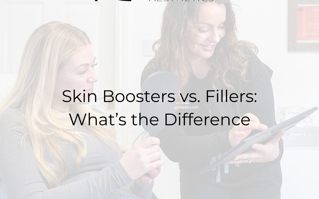 Skin Boosters vs. Fillers: What’s the Difference