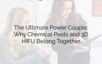 The Ultimate Power Couple: Why Chemical Peels and 3D HIFU Belong Together