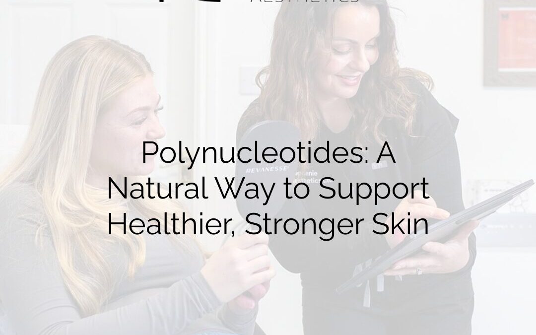 Polynucleotides: A Natural Way to Support Healthier, Stronger Skin
