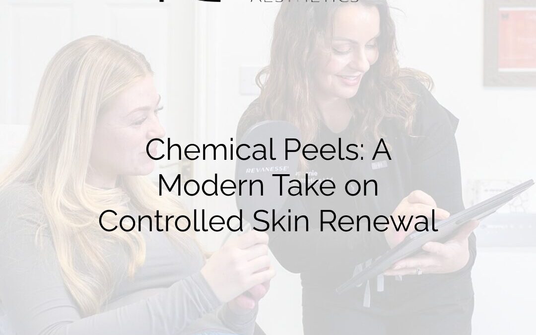 Chemical Peels: A Modern Take on Controlled Skin Renewal